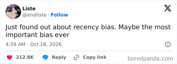 A humorous post about recency bias included in hilarious tweets from October.