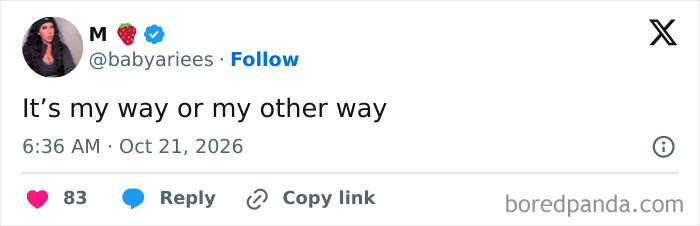 A funny tweet posted in October about having things done their own way.