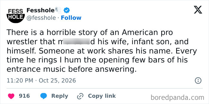 Anonymous confessions online post about humming wrestler entrance music when a co-worker calls.