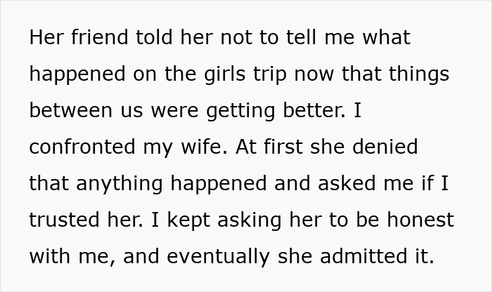 Text describing a husband confronting his wife about what happened during her girls' trip.