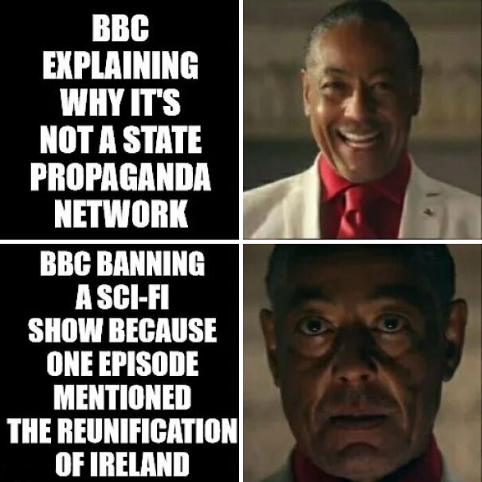 Meme comparing BBC propaganda explanations with banning a sci-fi show over Irish reunification, classic British memes