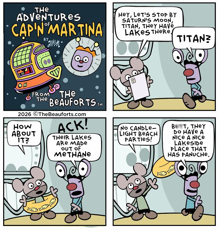 Funny space comics featuring characters discussing visiting Titan and its methane lakes. Funny space comics featuring characters discussing visiting Titan and its methane lakes.