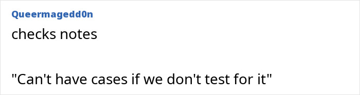 A social media comment criticizing the lack of testing with the phrase: Can't have cases if we don't test for it. A social media comment criticizing the lack of testing with the phrase: Can't have cases if we don't test for it.