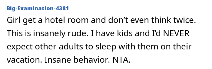 A comment advising a child-free couple to get a hotel room instead of sharing a room with kids on vacation. A comment advising a child-free couple to get a hotel room instead of sharing a room with kids on vacation.