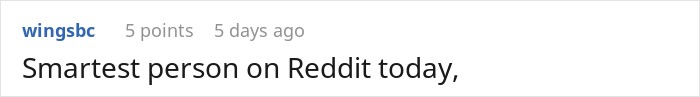 User calling the woman who received a life changing inheritance the smartest person on Reddit today. User calling the woman who received a life changing inheritance the smartest person on Reddit today.