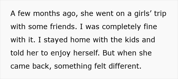 Text snippet explaining the wife going on a girls' trip and her husband noticing things felt different afterward