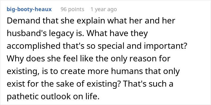 Mom Says There Is "No Point" For Daughter's Life If She's Not Going To Have Kids Mom Says There Is "No Point" For Daughter's Life If She's Not Going To Have Kids