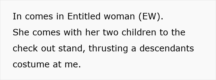 Text describing an entitled mom bringing a popular costume to the checkout counter Text describing an entitled mom bringing a popular costume to the checkout counter