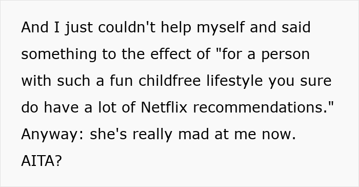 Childfree Woman Keeps Bragging About All Her Free Time, Guy Notices That Something Is Off Childfree Woman Keeps Bragging About All Her Free Time, Guy Notices That Something Is Off