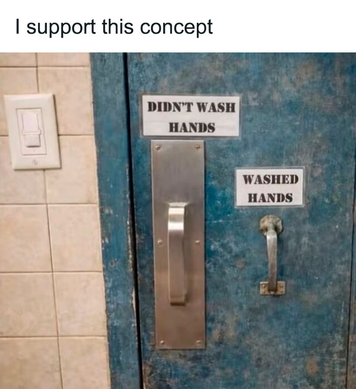 Restroom door with separate handles for washed and unwashed hands, showcasing hilarious memes from daily life.