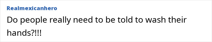 Social media comment asking if people need to be told to wash hands