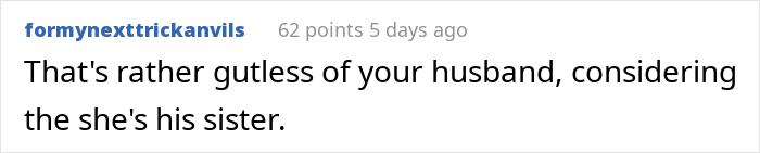 A user comment calling out the husband for not confronting his own sister about her entitled behavior.