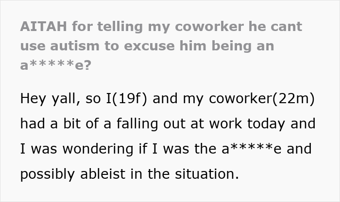 Text post questioning if the poster is wrong for confronting a coworker about using autism as an excuse.