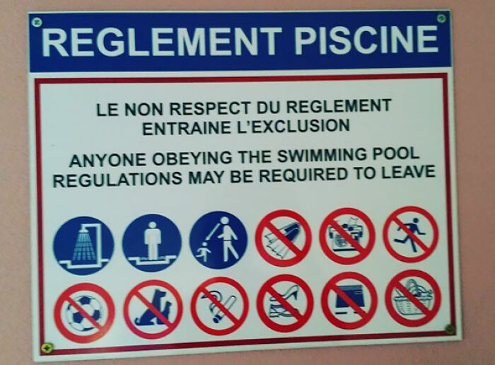 A funny pool sign showing translation fails that accidentally asks rule-abiding visitors to leave.
