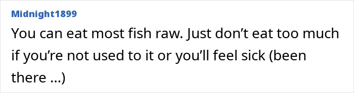 A user comment explaining why eating sushi or raw fish can make you sick.