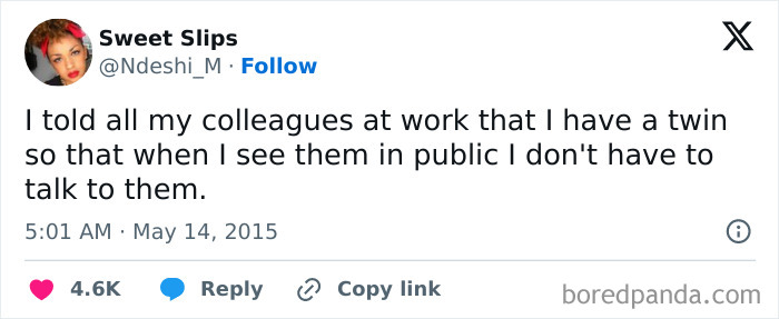 Relatable work tweets about telling colleagues you have a twin to avoid talking to them.