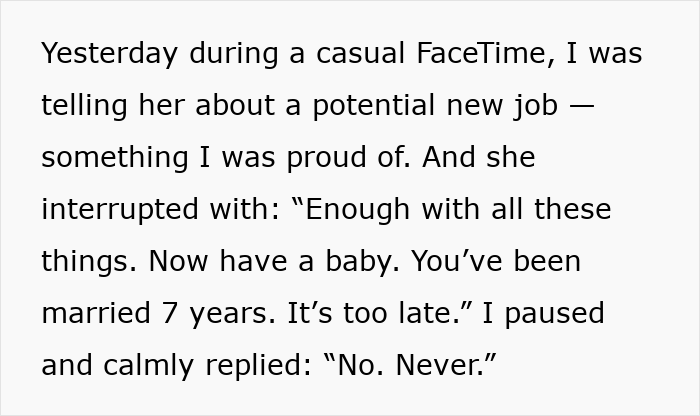 Mom Says There Is "No Point" For Daughter's Life If She's Not Going To Have Kids Mom Says There Is "No Point" For Daughter's Life If She's Not Going To Have Kids