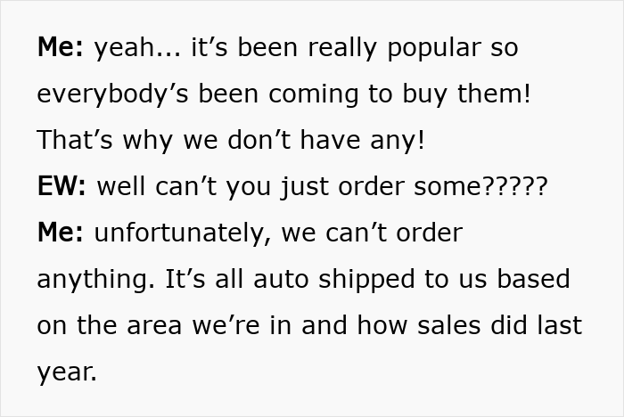 An employee explains why the popular costume in a specific size is out of stock. An employee explains why the popular costume in a specific size is out of stock.