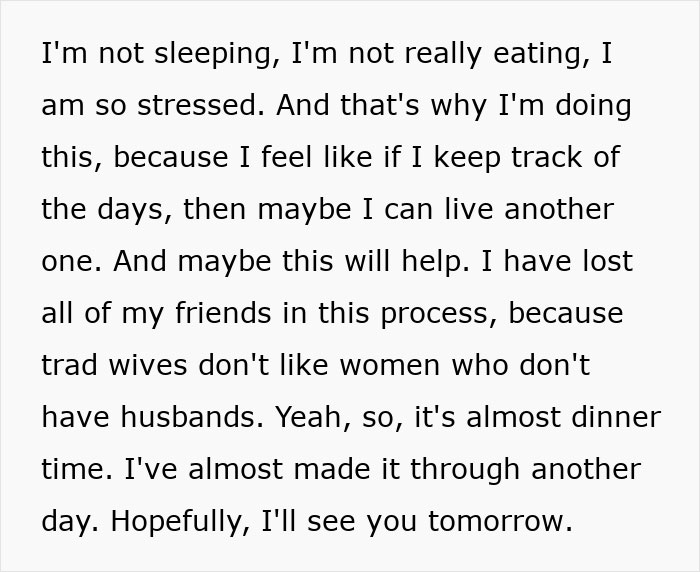 A text post discussing emotional stress and social isolation after becoming a tradwife. A text post discussing emotional stress and social isolation after becoming a tradwife.
