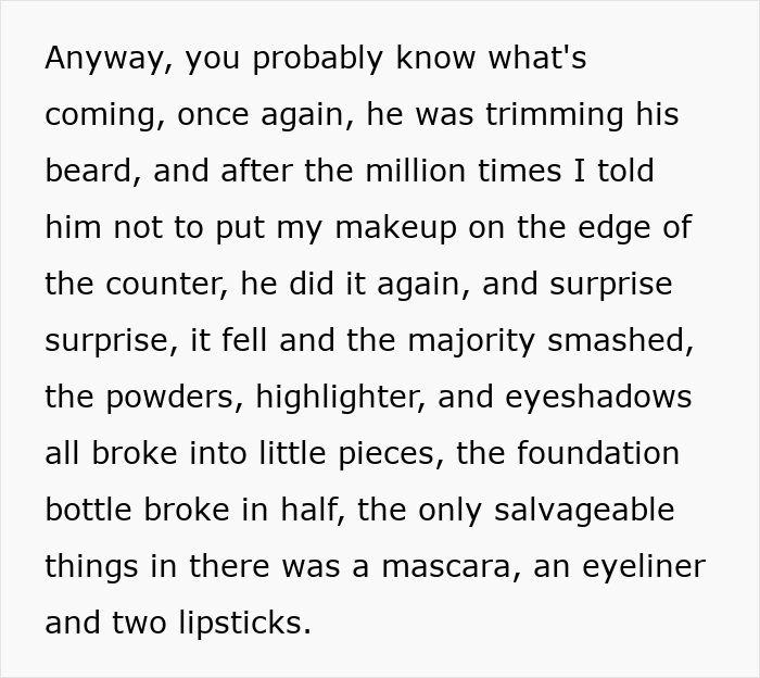 Guy Destroys GF’s £200 Makeup Collection, Then Lectures Her About Being Too Attached To Her Stuff Guy Destroys GF’s £200 Makeup Collection, Then Lectures Her About Being Too Attached To Her Stuff