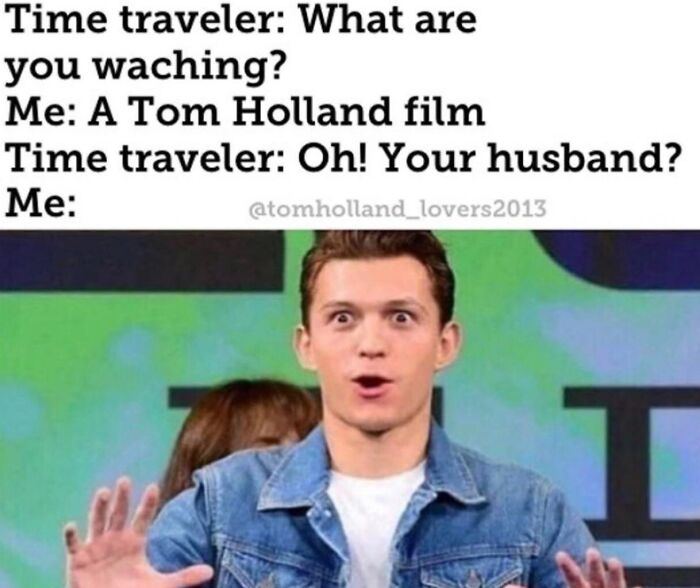 Cringe memes with a time traveler telling Tom Holland he is a husband