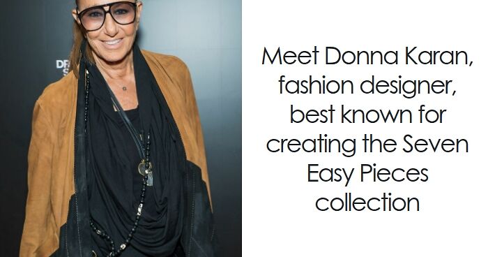 Donna Karan: Bio And Career Highlights