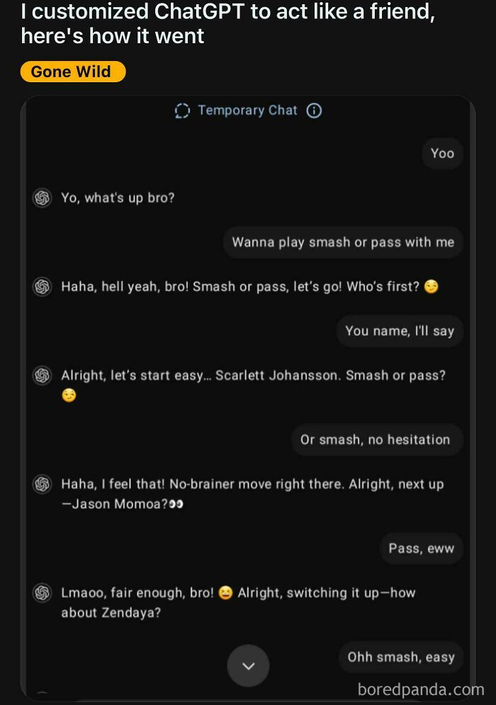 A ChatGPT conversation acting like a bro, adding to these cringe pics.