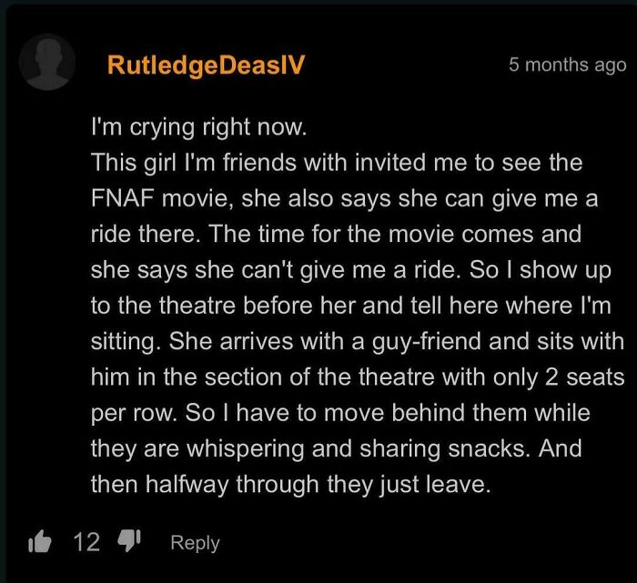 A comment detailing a sad and cringe cinema date story that went terribly wrong