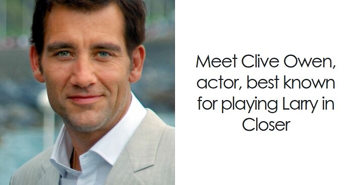 Clive Owen: Bio And Career Highlights