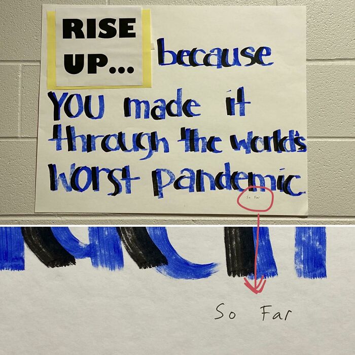 An act of clever vandalism adding the words So Far under a sign about surviving the worst pandemic