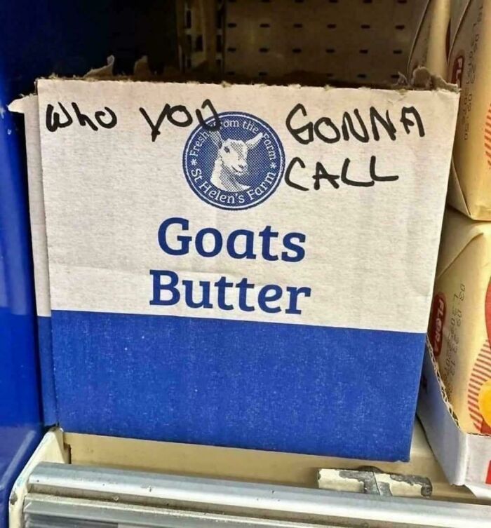 Funny act of vandalism with handwritten joke on a box of Goats Butter in a grocery store