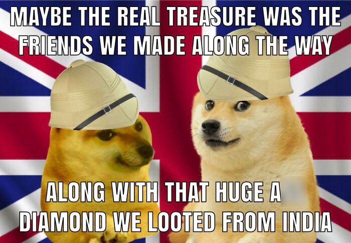 British Memes featuring Doge with pith helmets on a UK flag backdrop discussing looted treasure