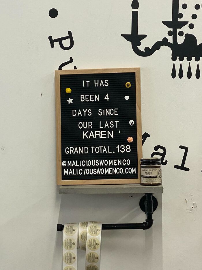 A sign in a shop showing days since last Karen incident