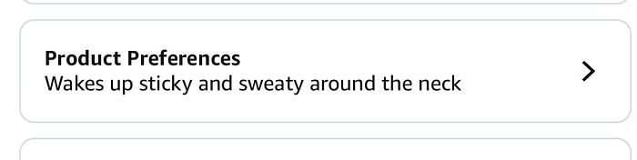 Amazon shopper product preferences sticky and sweaty neck observation