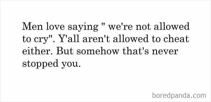 A text post about societal expectations of men, reflecting how women are viewed.