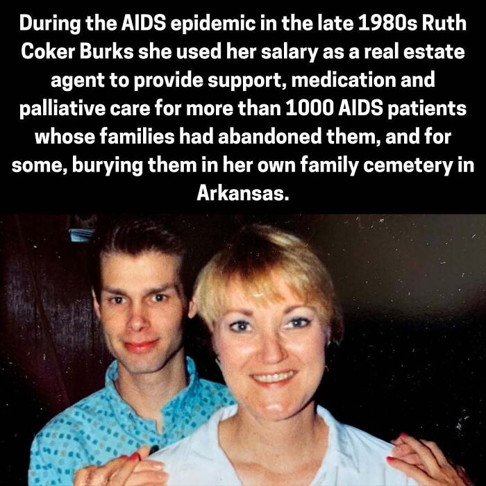 Ruth Coker Burks used her real estate salary to support and care for over 1000 AIDS patients