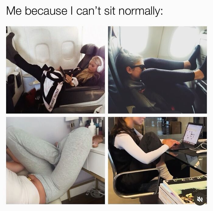 Relatable female meme showing women sitting in unusual positions on planes and desks