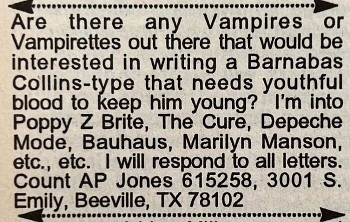 A personal ad from the past written by someone looking for vampire pen pals into goth rock bands.