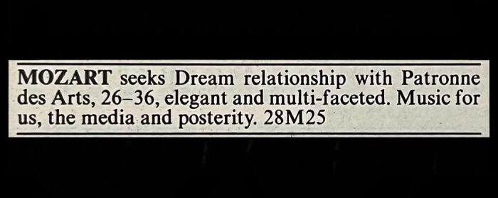 A brief vintage personal ad starting with MOZART seeks Dream relationship with Patronne des Arts.