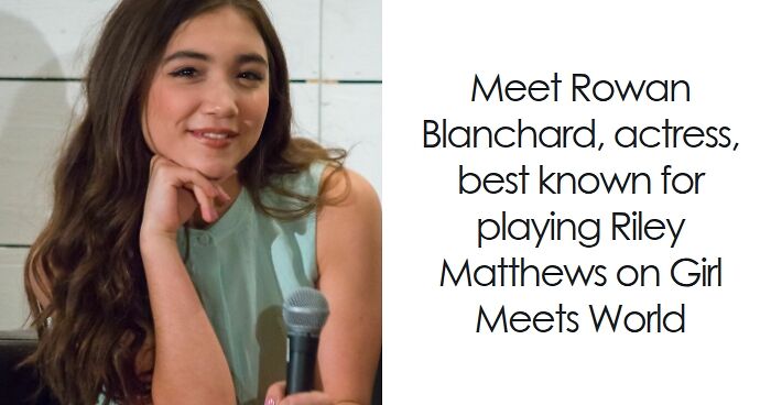 Rowan Blanchard: Bio And Career Highlights