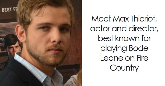 Max Thieriot: Bio And Career Highlights