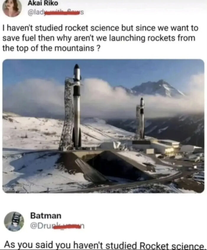 Tweet asking why rockets aren't launched from mountains with snowy space launch site