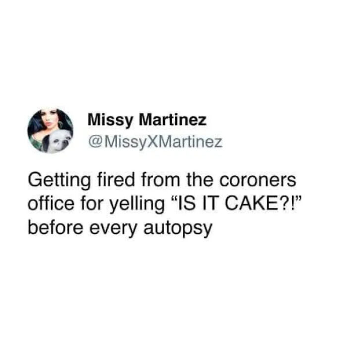 Funny tweet joke about an autopsy for random memes to make you laugh