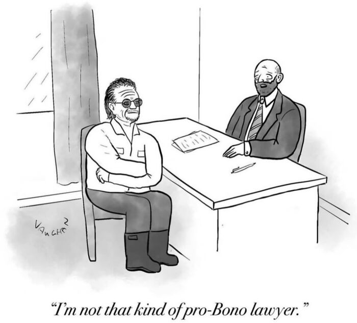 Comic of man in boots and glasses with lawyer saying hes not a pro-bono lawyer