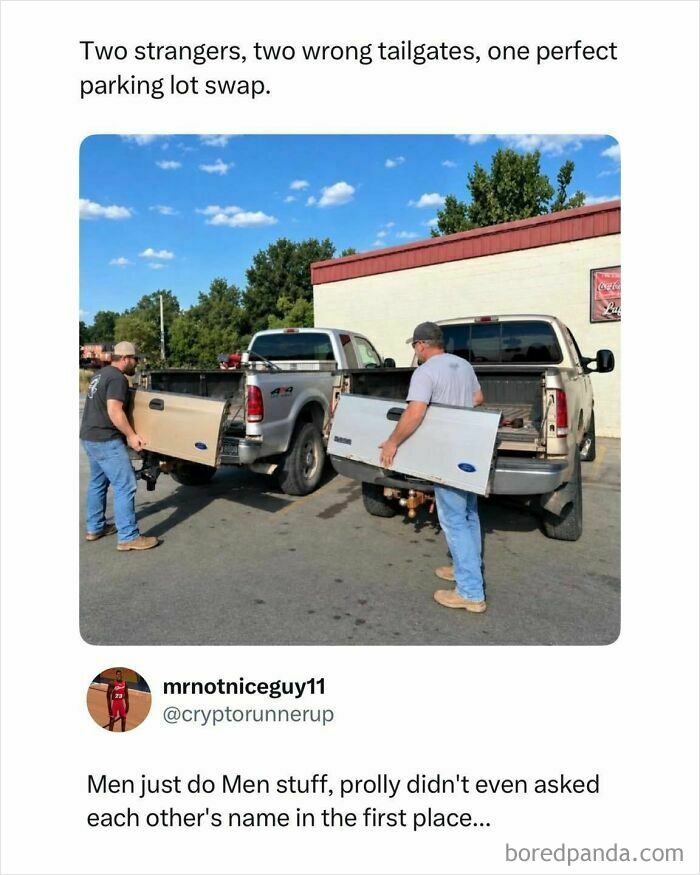 Two men swapping wrong tailgates on pickup trucks in parking lot boys just livin posts
