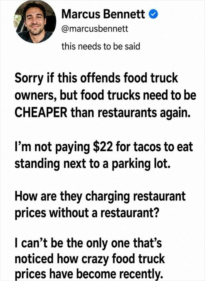 An entertaining post discussing food truck prices compared to restaurants.
