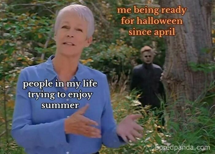 Spooky season meme with Jamie Lee Curtis and Michael Myers lurking in the background.