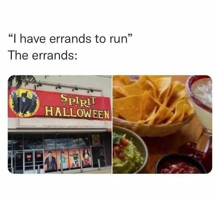 Spooky season meme about running errands at Spirit Halloween and eating chips with salsa.