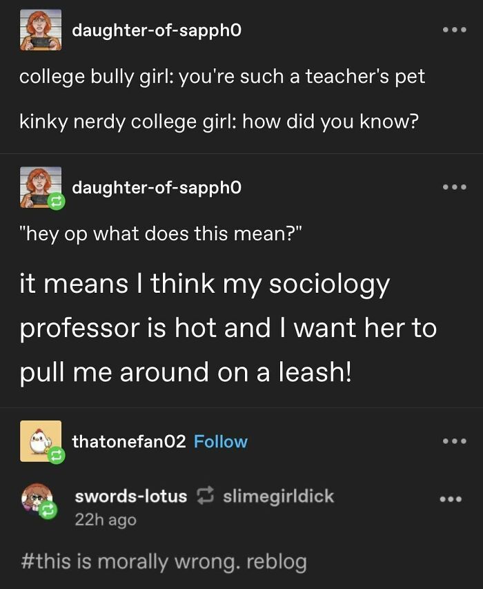 Tumblr text post about a college girl being a teacher's pet with a humorous twist