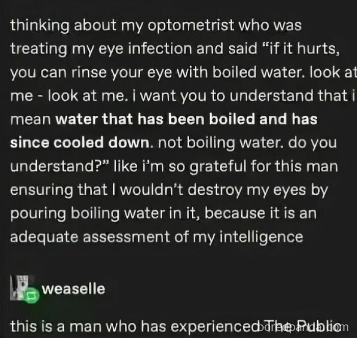 Feral internet post about optometrist explaining use of boiled then cooled water for eye infection